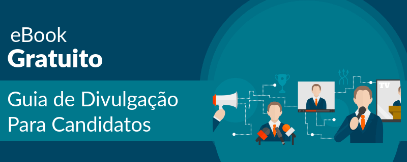 O-guia-básico-de-divulgação-para-candidatos-políticos